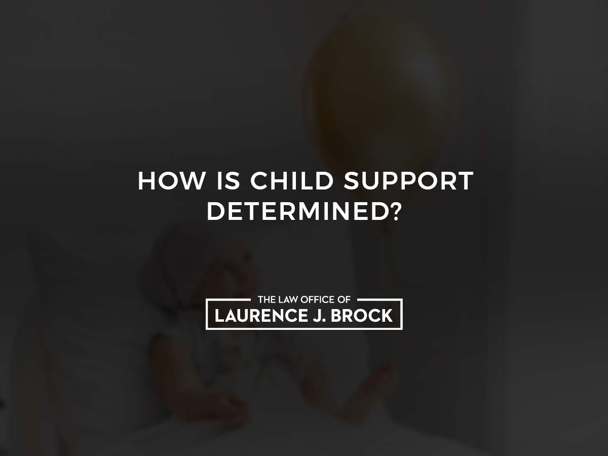 How Is Child Support Determined? | Expert Family Lawyers